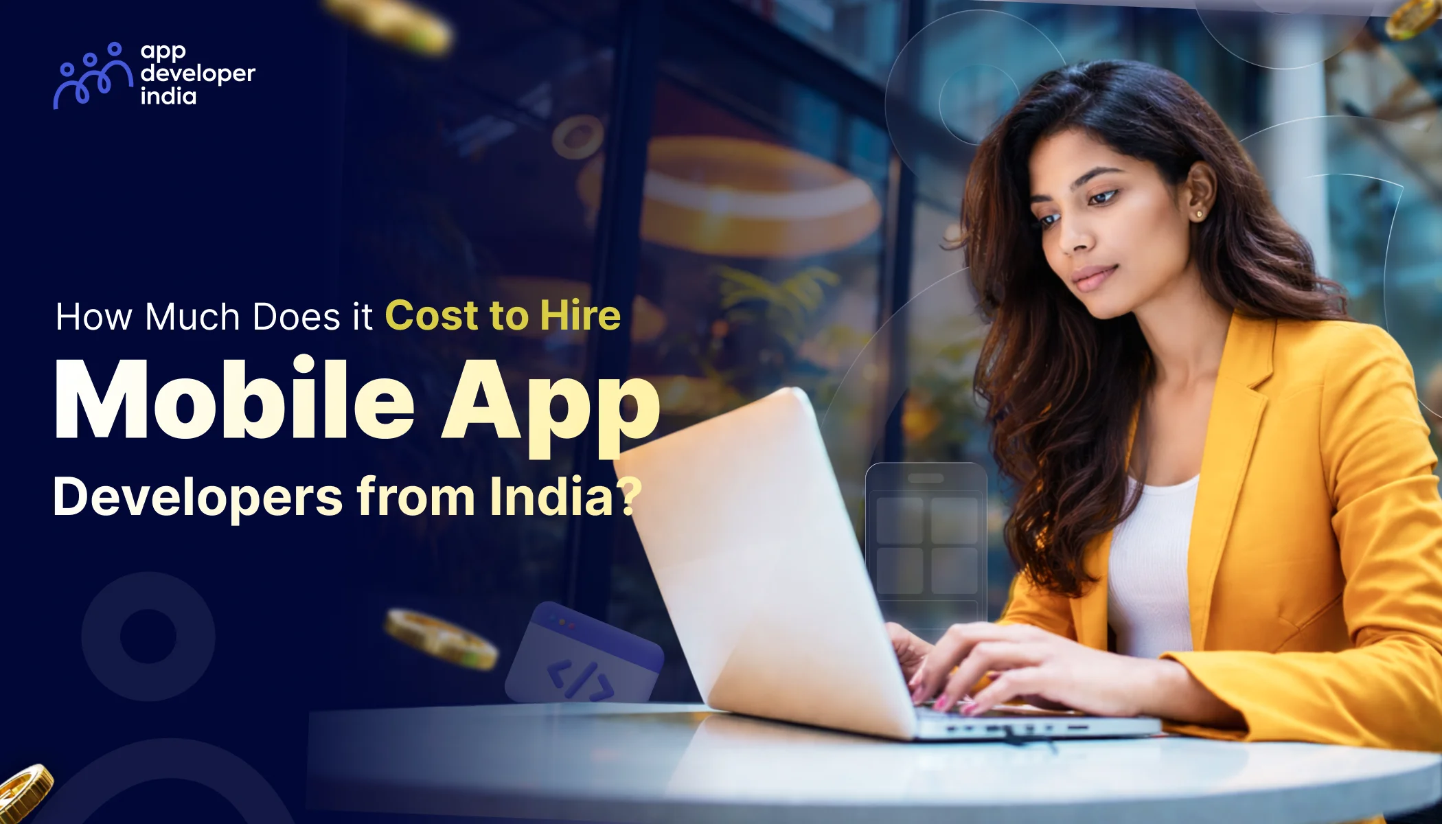 Cost to Hire Mobile App Developers from India